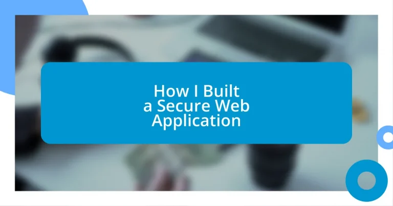 How I Built a Secure Web Application