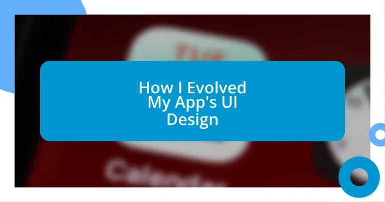 How I Evolved My App’s UI Design