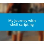 My journey with shell scripting