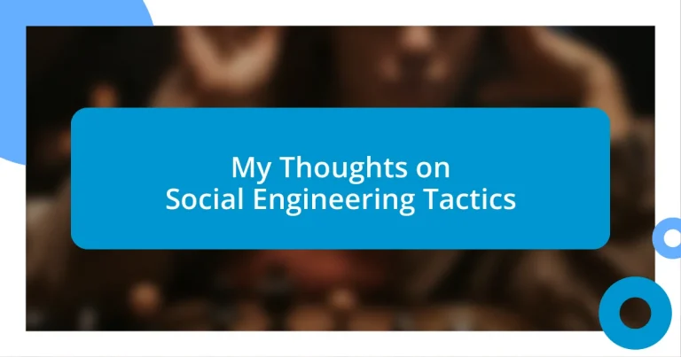 My Thoughts on Social Engineering Tactics